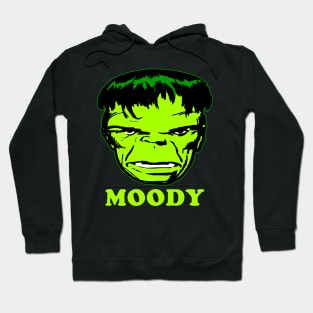 MOODY Hoodie